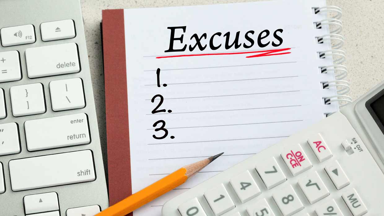 How to Stop Making Excuses